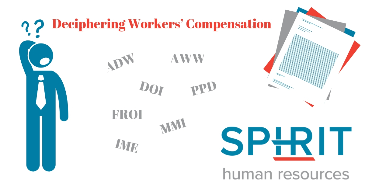 Deciphering Workers’ Compensation » Spirit HR » Let us help you!